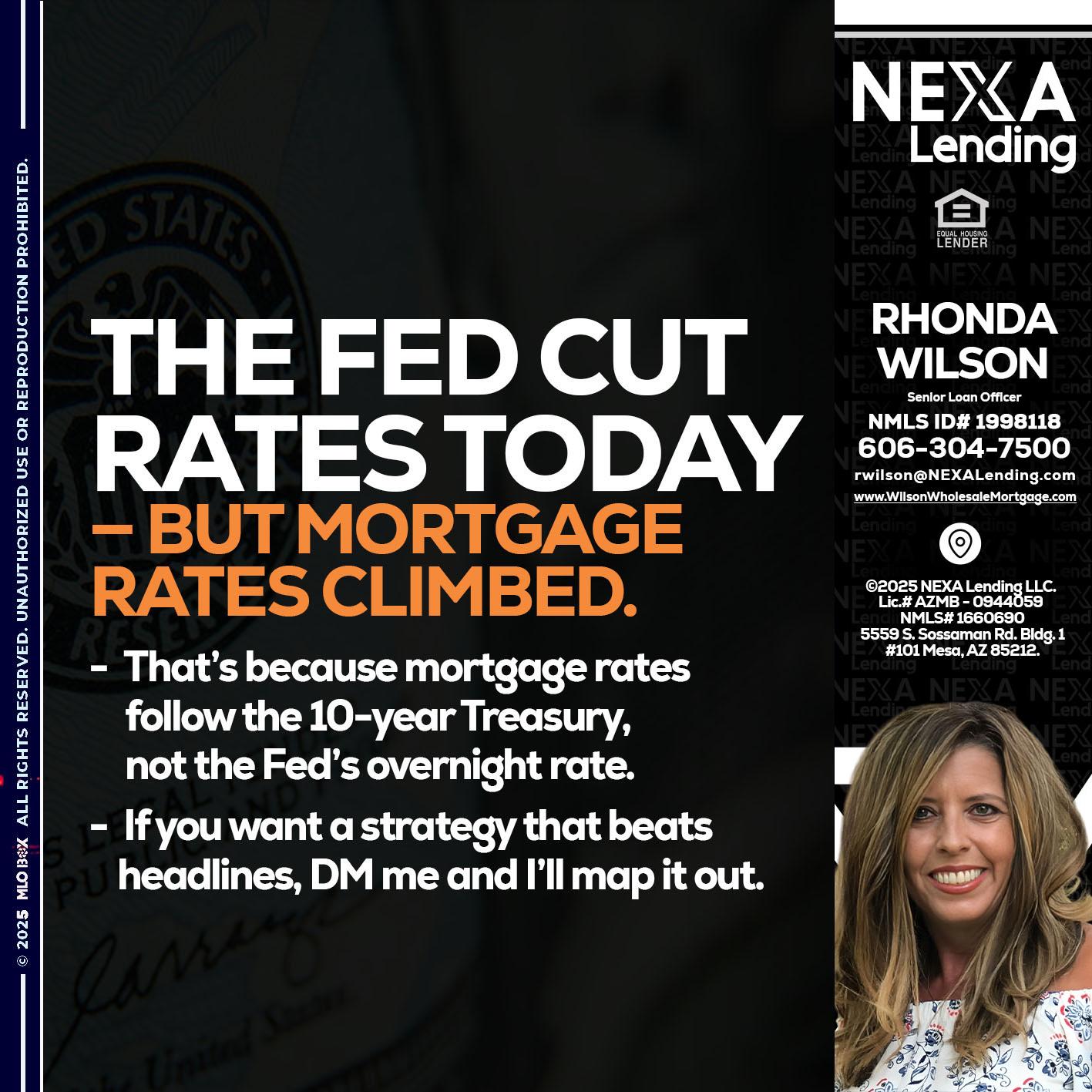 THE FED CUT - Rhonda Wilson -Senior Loan Officer