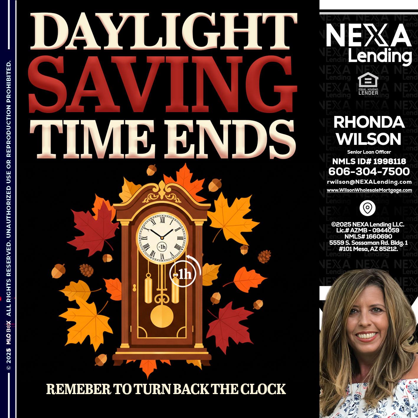 DAYLIGHT SAVINGS - Rhonda Wilson -Senior Loan Officer