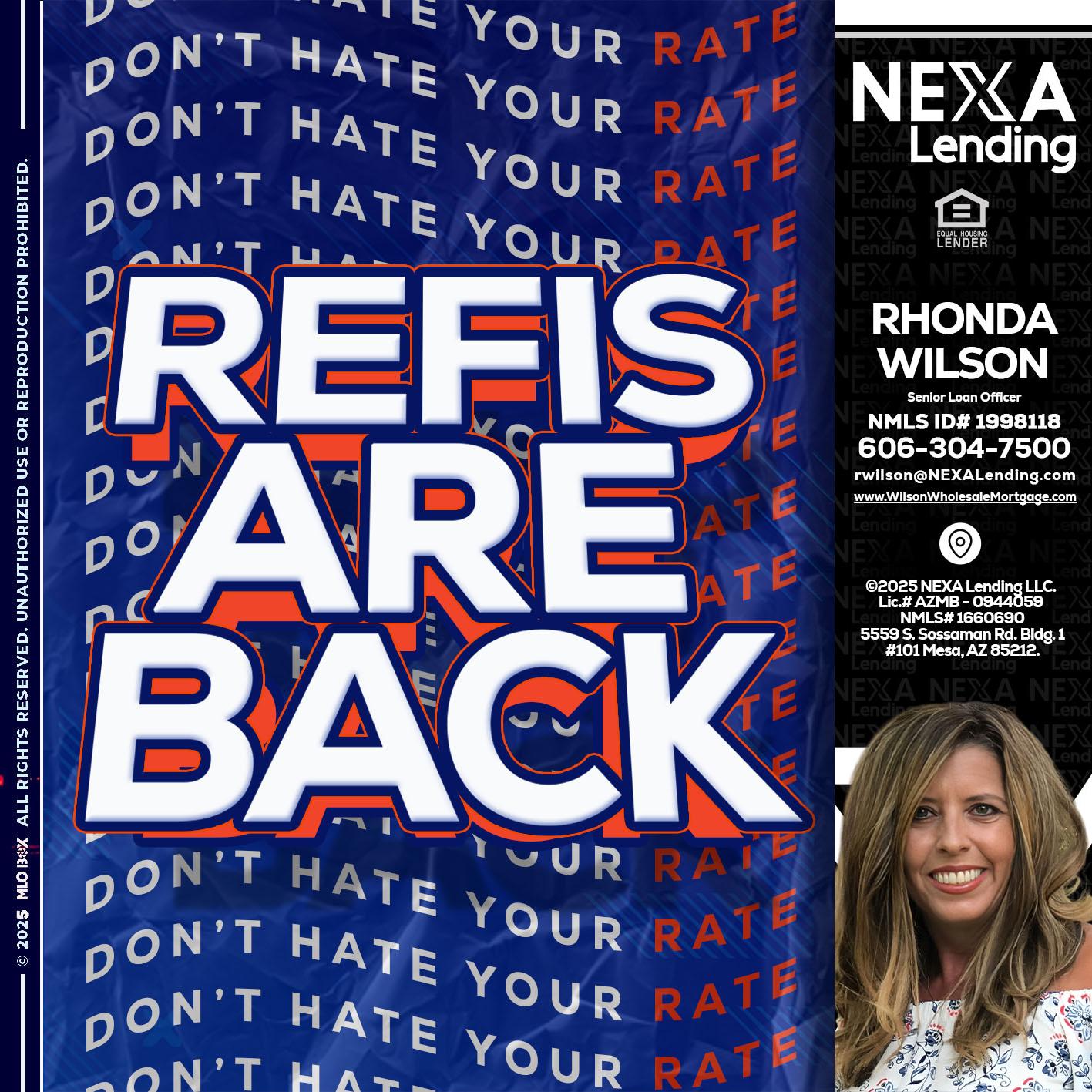 refis are back - Rhonda Wilson -Senior Loan Officer