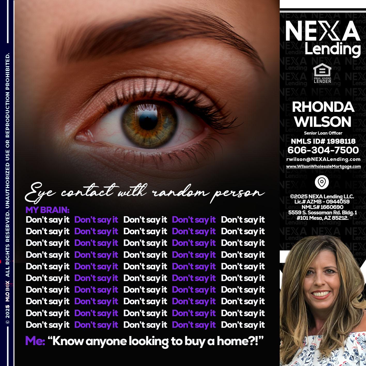 eye contact - Rhonda Wilson -Senior Loan Officer