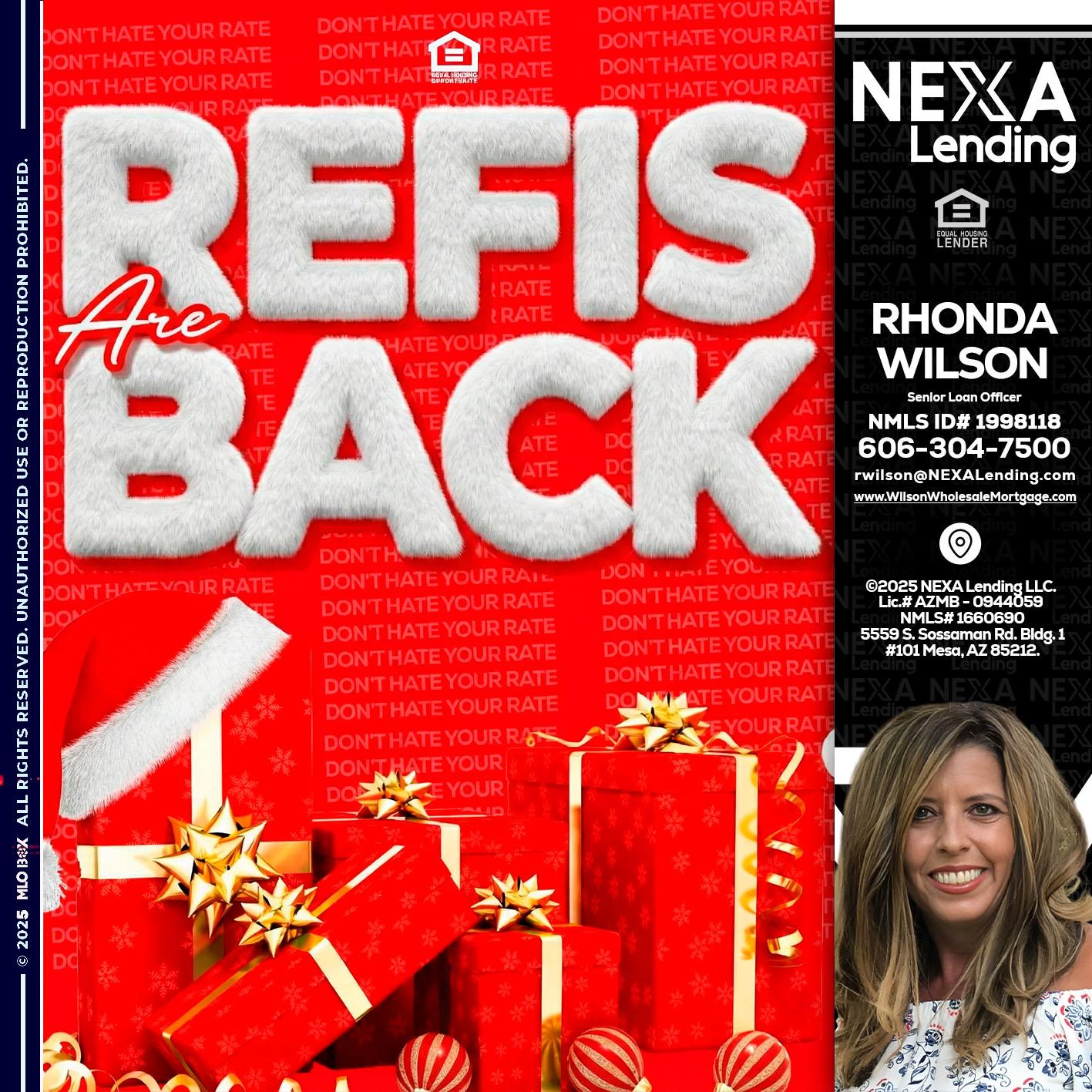 refis are back - Rhonda Wilson -Senior Loan Officer
