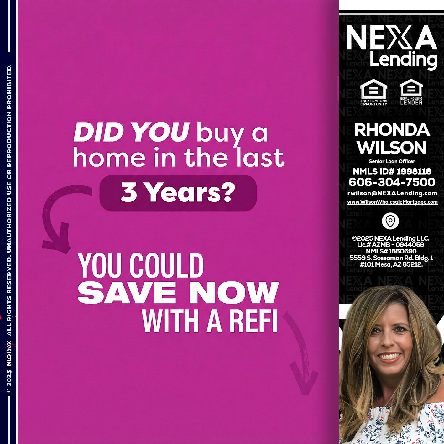 did you - Rhonda Wilson -Senior Loan Officer