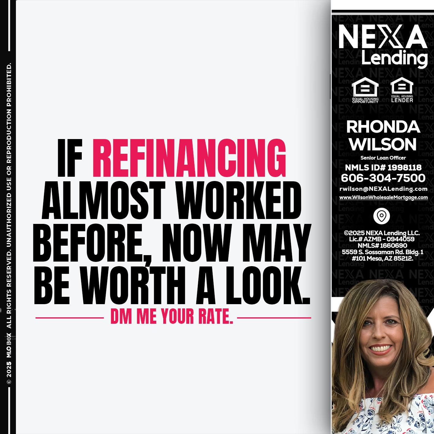 if refinancing - Rhonda Wilson -Senior Loan Officer
