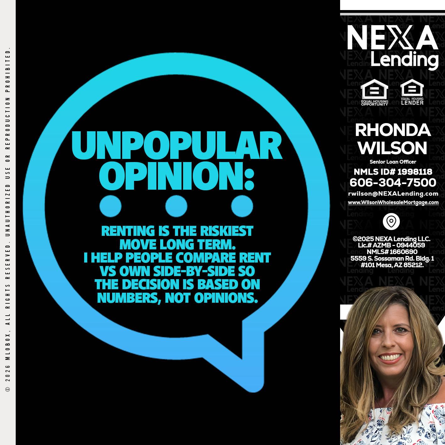 unpopular opinion - Rhonda Wilson -Senior Loan Officer
