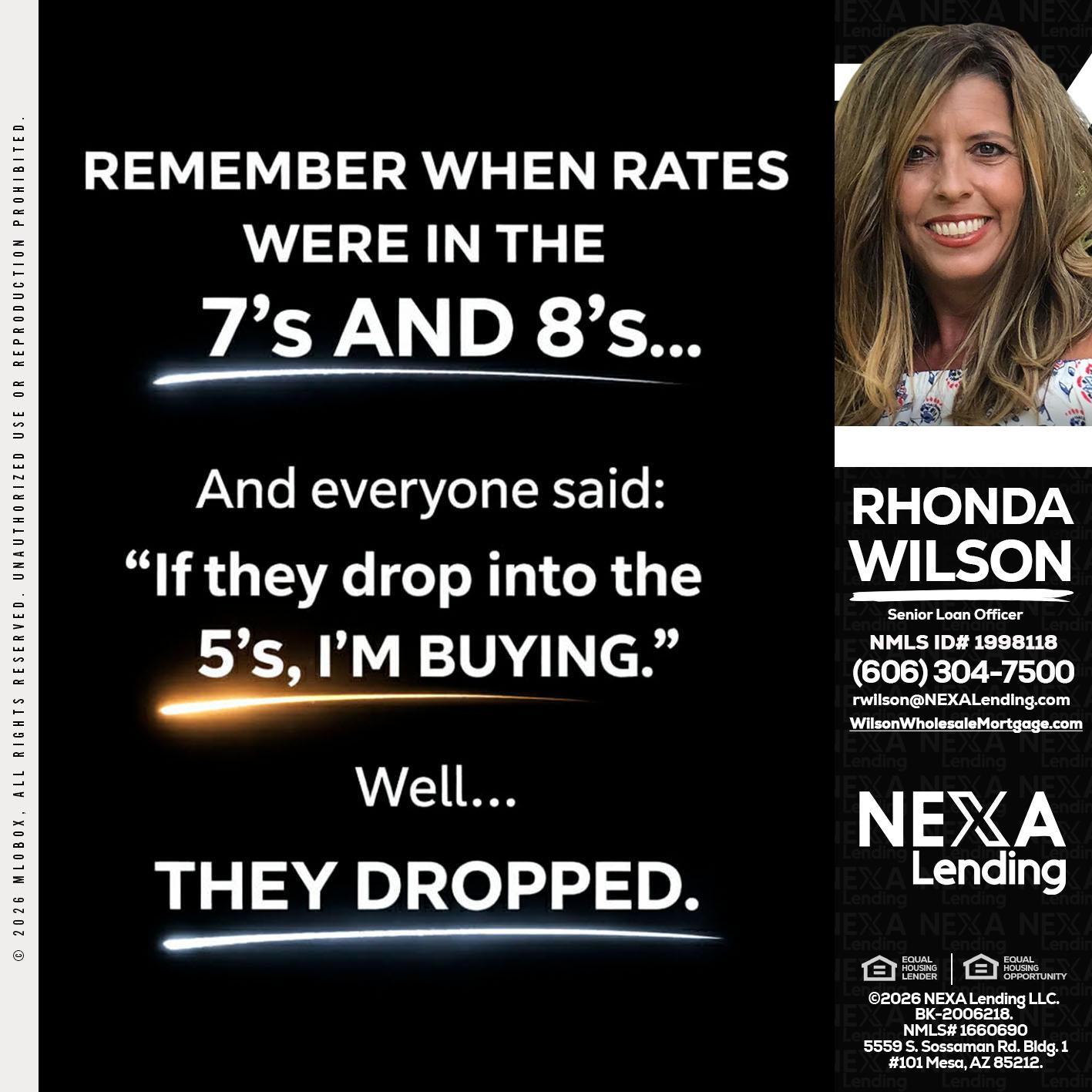 REMEMBER WHEN - Rhonda Wilson -Senior Loan Officer