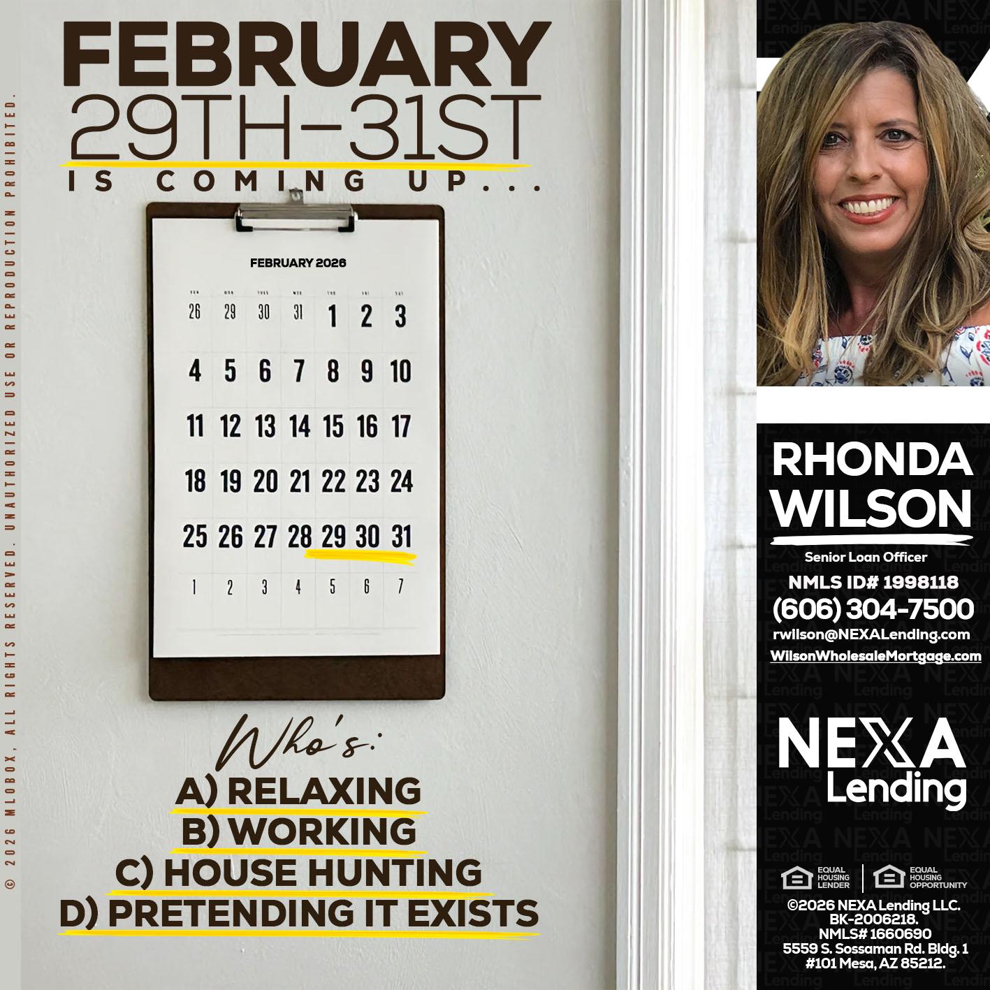 FEBRUARY 29-31 - Rhonda Wilson -Senior Loan Officer
