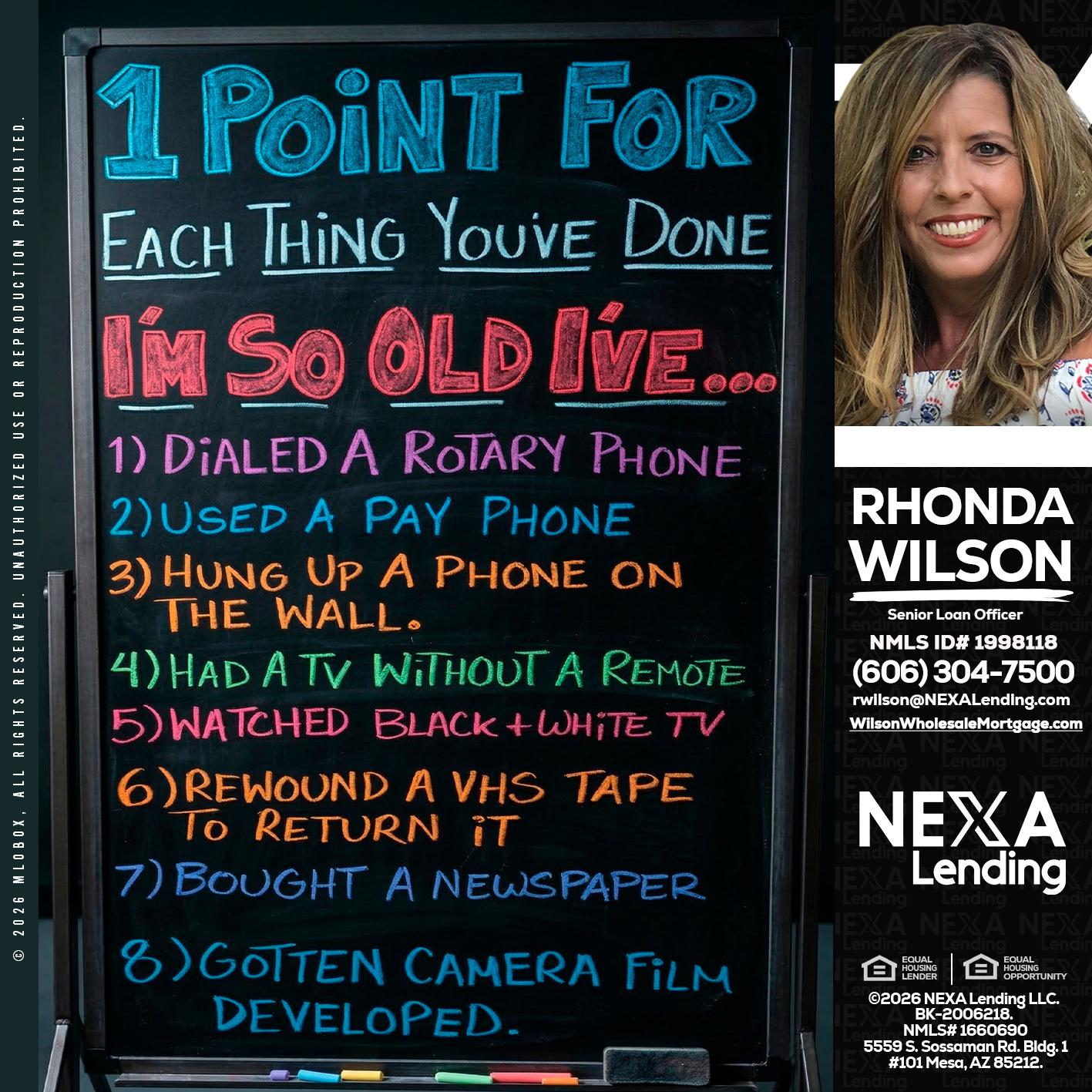 1 point for - Rhonda Wilson -Senior Loan Officer