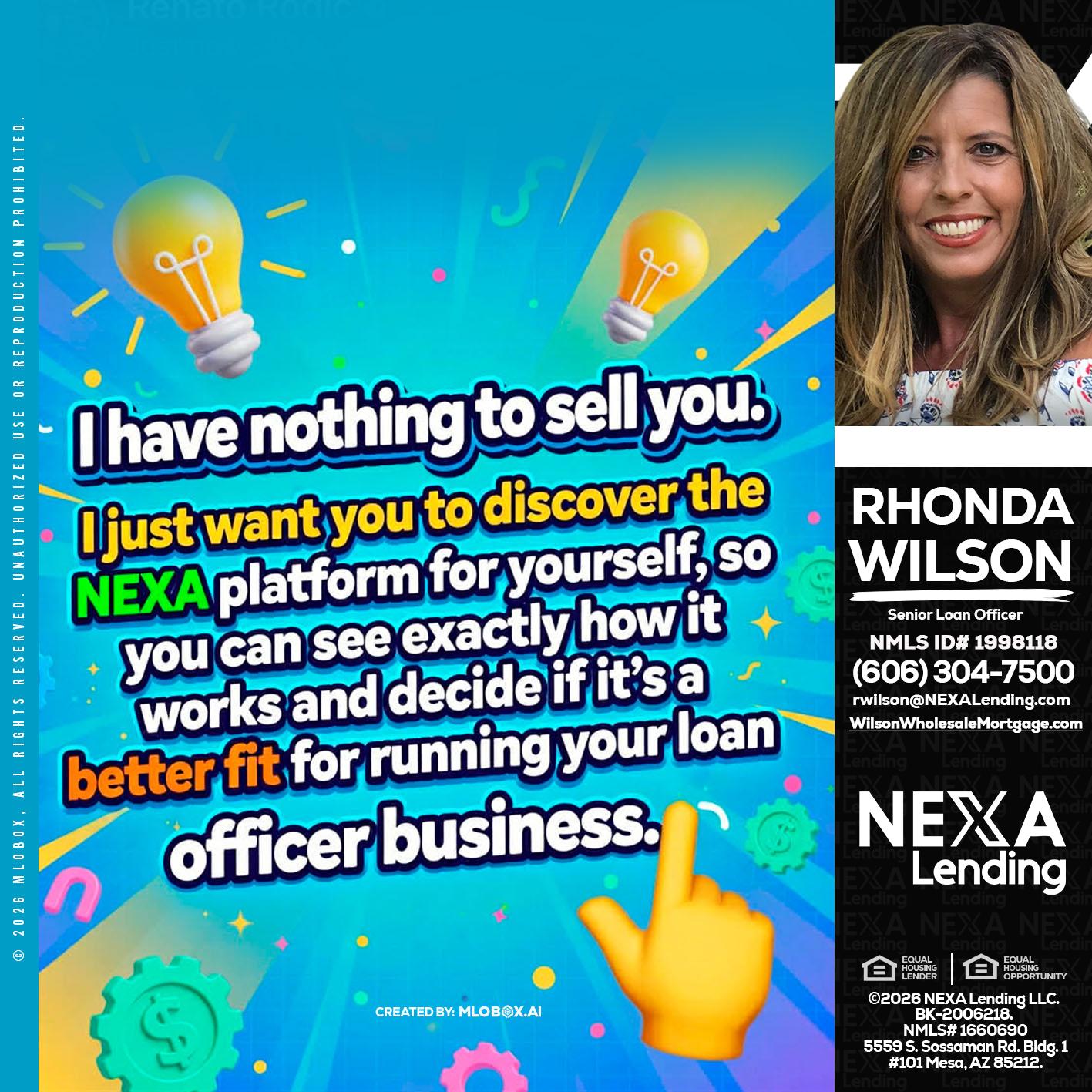 I HAVE NOTHING - Rhonda Wilson -Senior Loan Officer