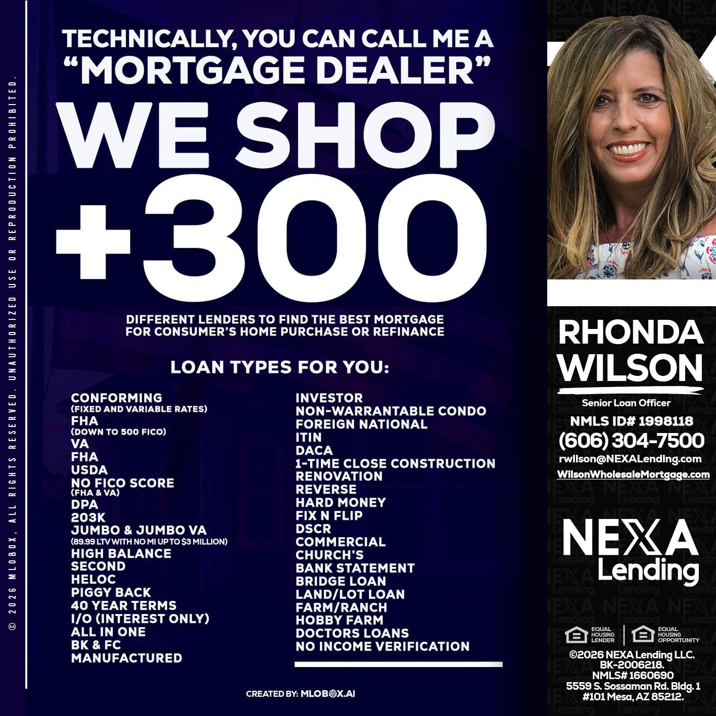 300+ LENDERS - Rhonda Wilson -Senior Loan Officer