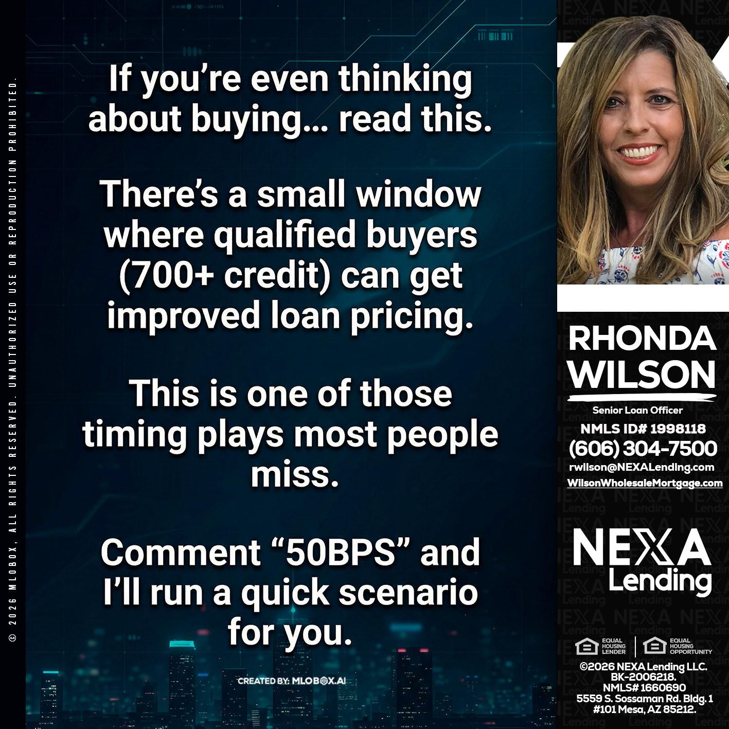 IF YOU EVER - Rhonda Wilson -Senior Loan Officer