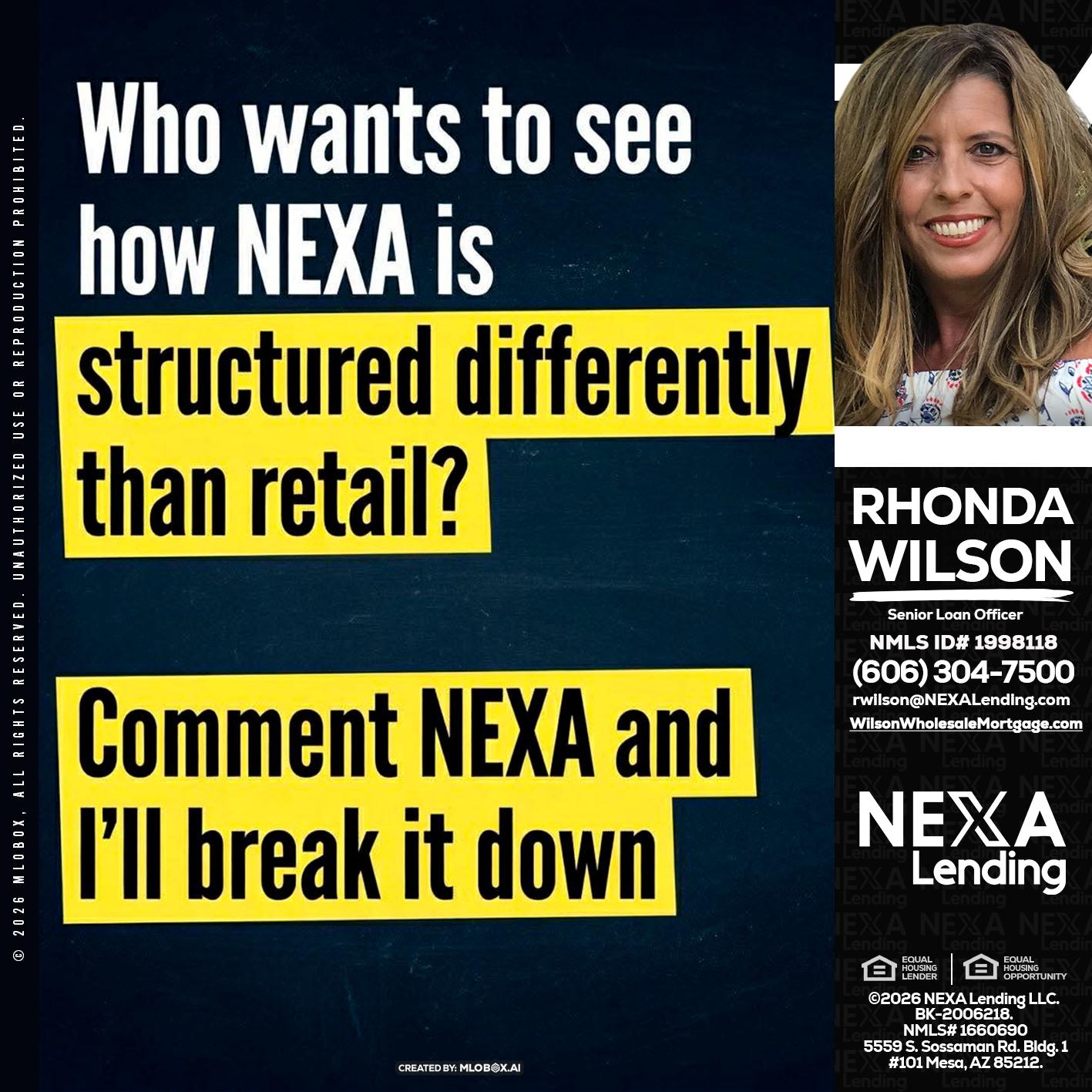 who want to see - Rhonda Wilson -Senior Loan Officer