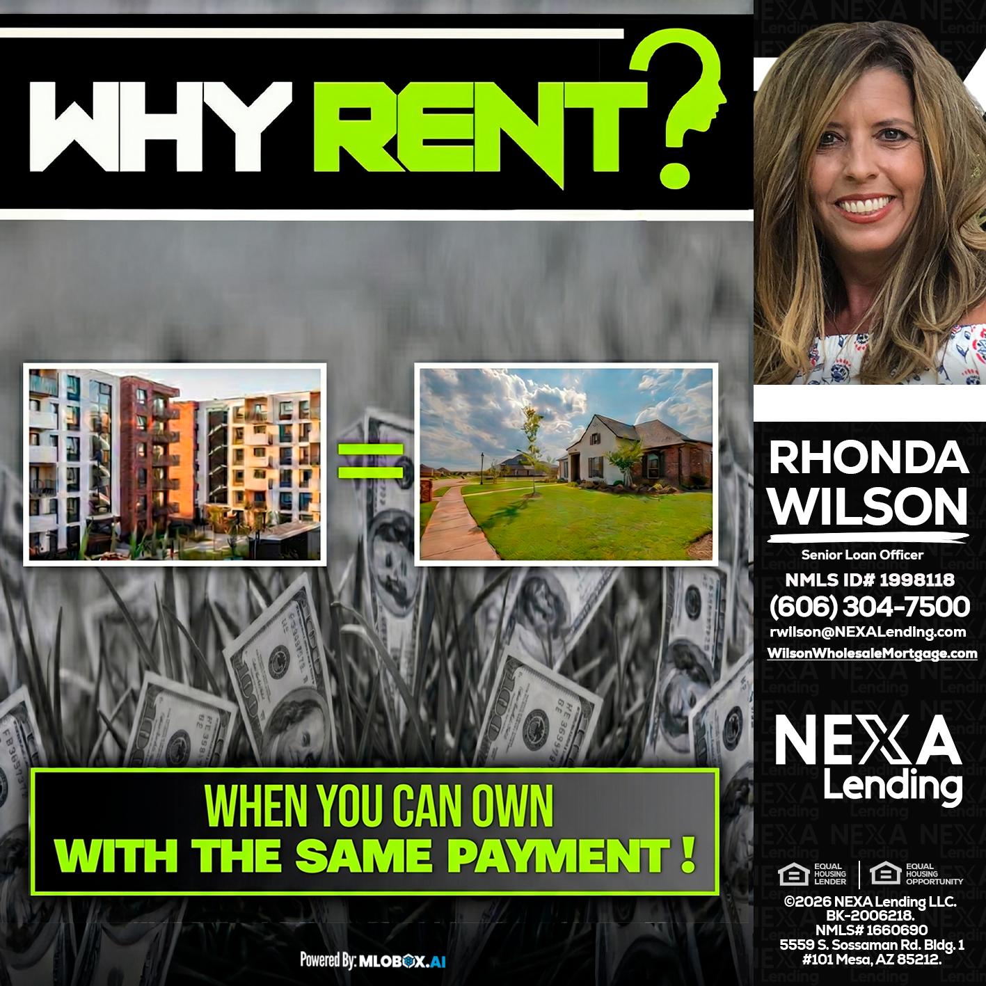 WHY RENT? - Rhonda Wilson -Senior Loan Officer