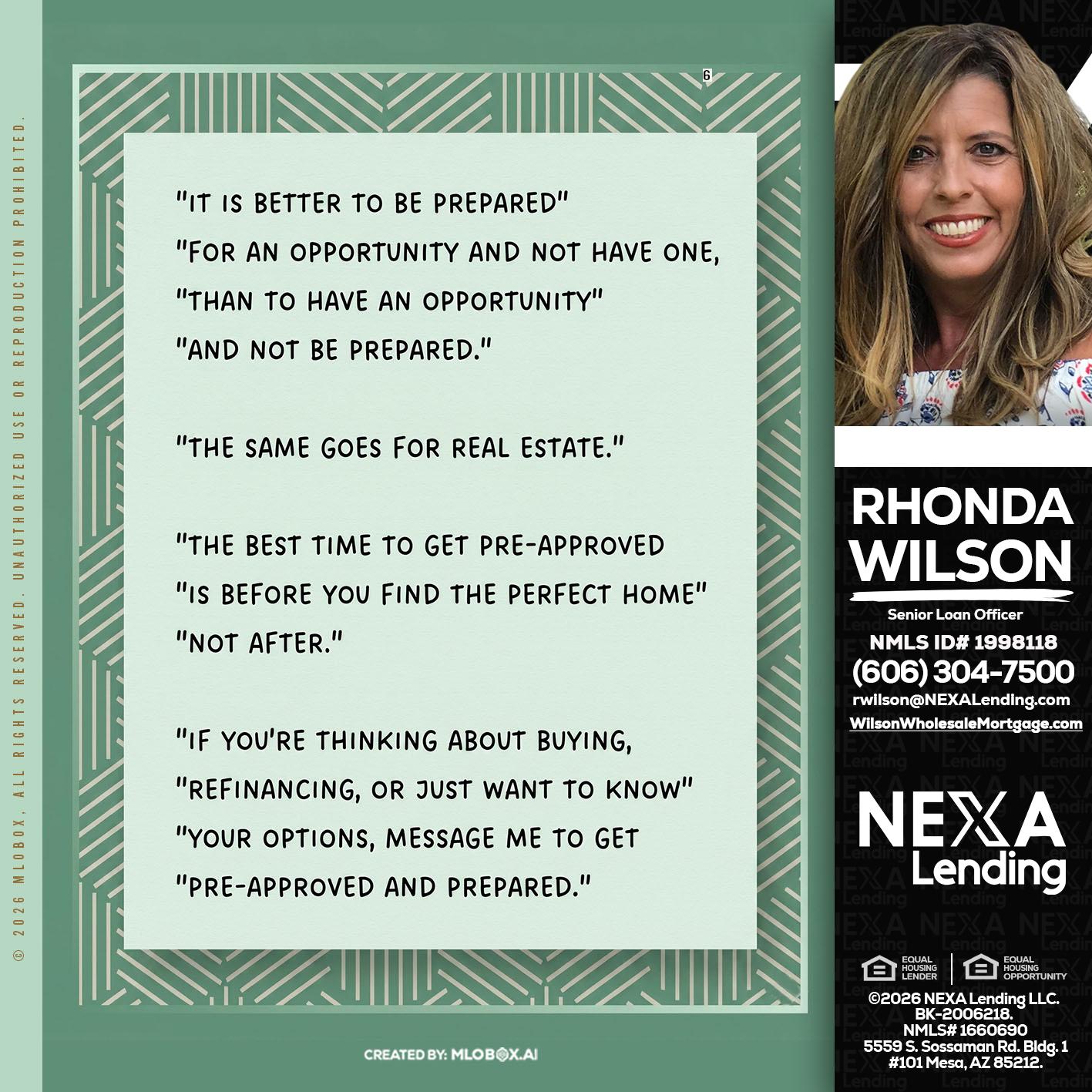 its better - Rhonda Wilson -Senior Loan Officer