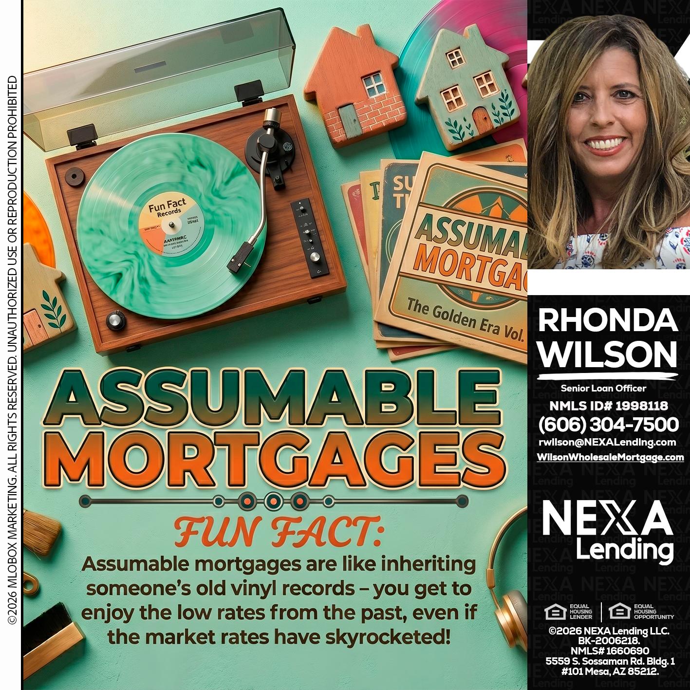 ASSUMABLE MORTGAGES - Rhonda Wilson -Senior Loan Officer