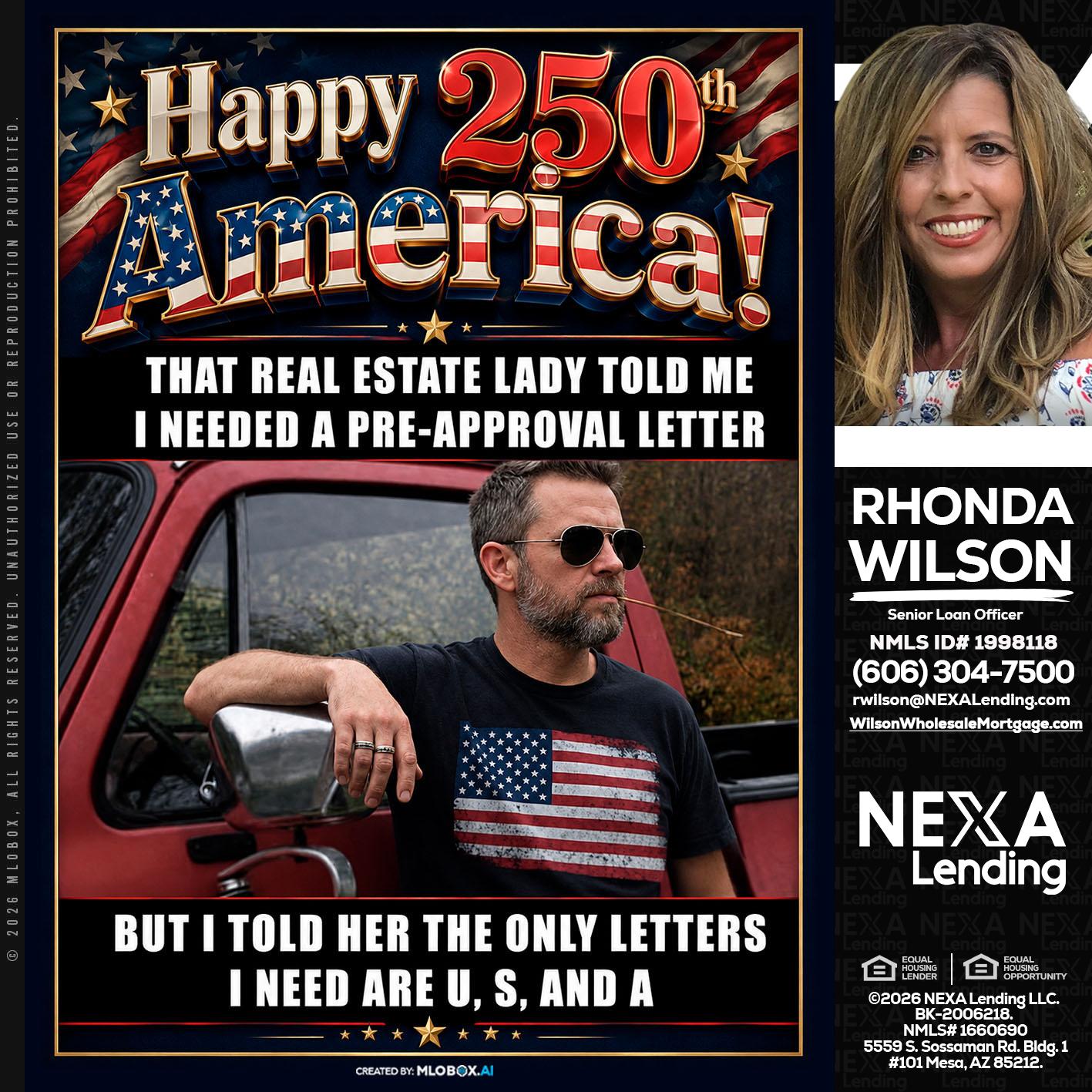 HAPPY 250 TH - Rhonda Wilson -Senior Loan Officer