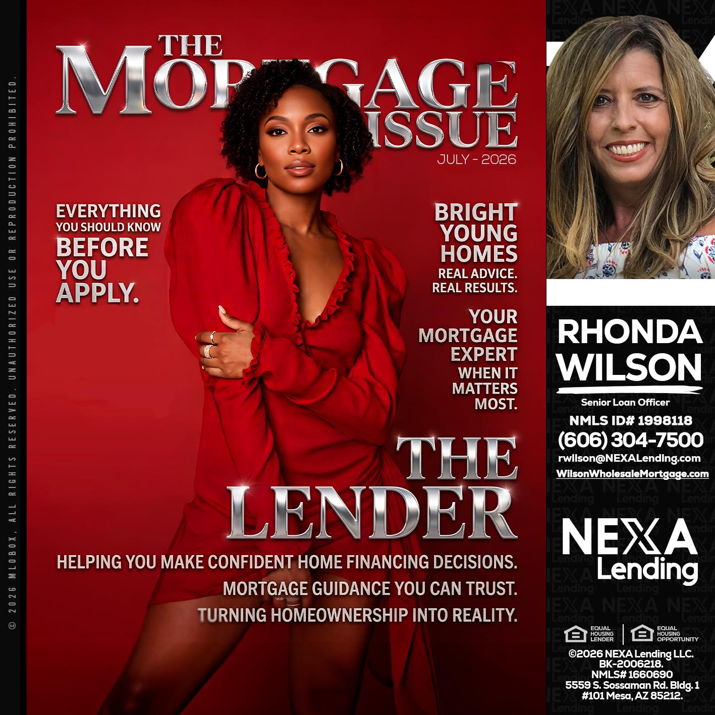 THE MORTGAGE ISSUE JULY - Rhonda Wilson -Senior Loan Officer
