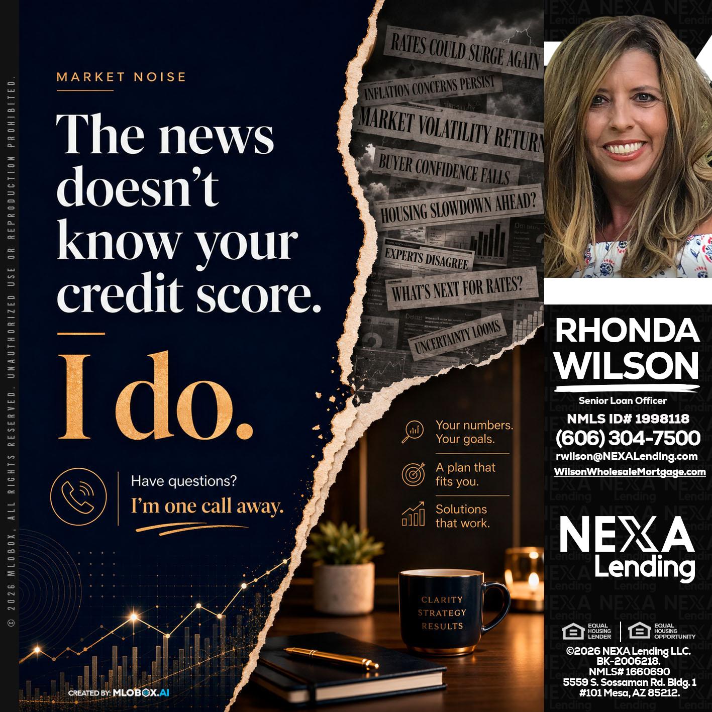 MARKET NOISE - Rhonda Wilson -Senior Loan Officer