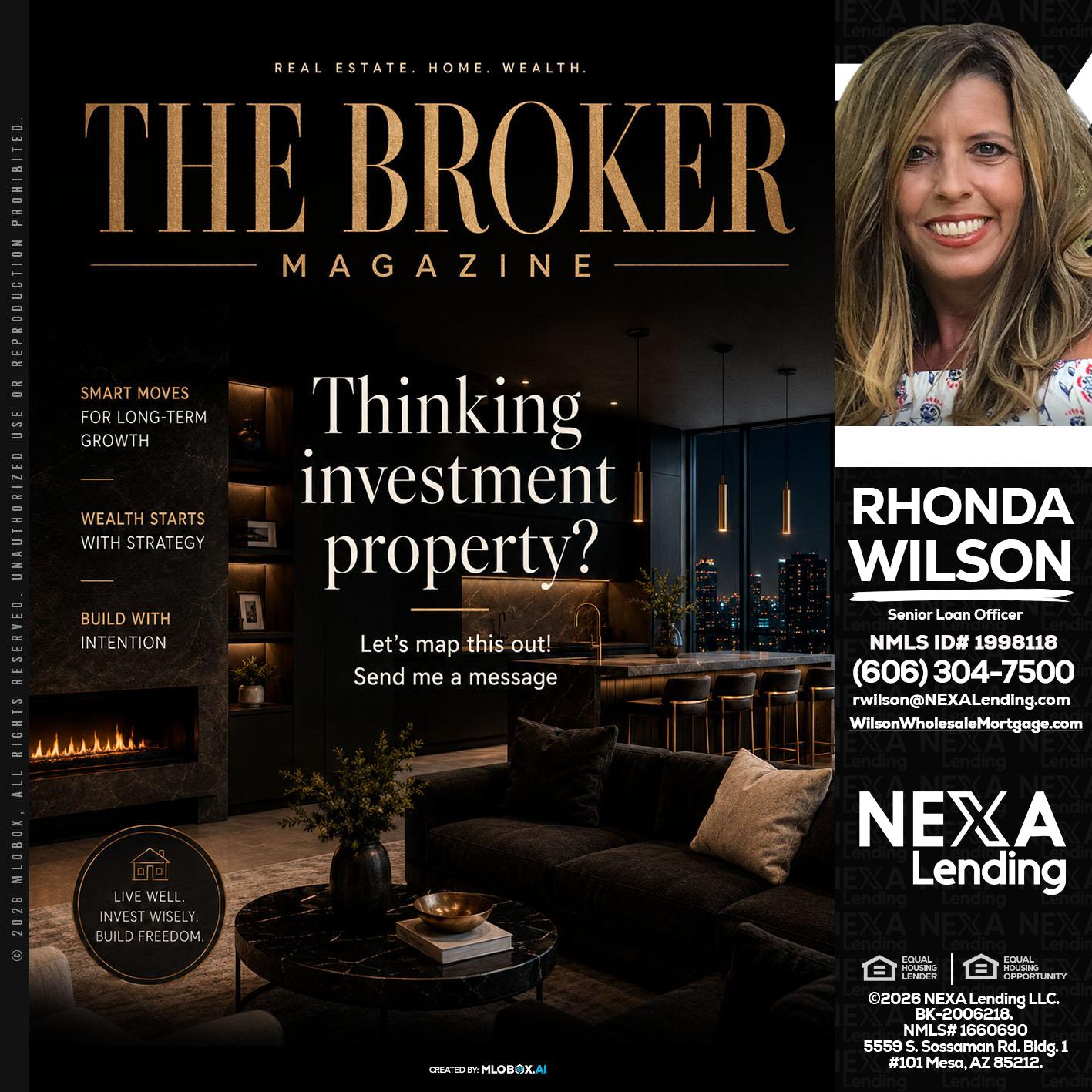 THE BROKER - Rhonda Wilson -Senior Loan Officer